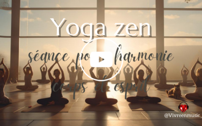 Yoga zen – séance pour harmonie corps et esprit